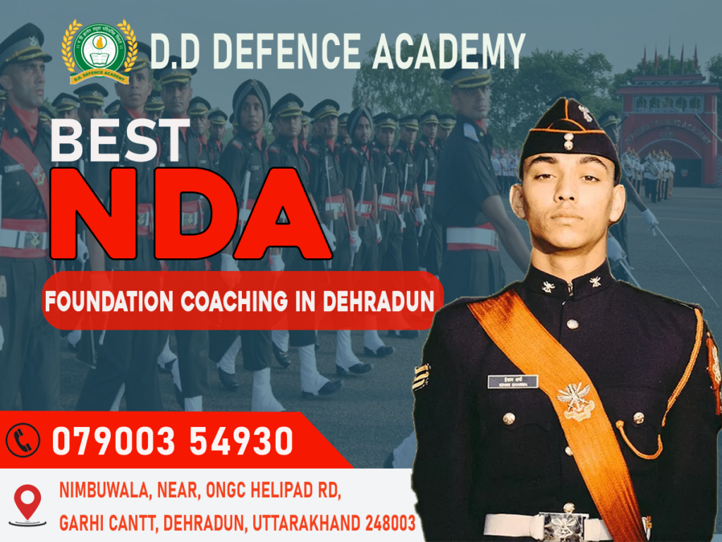 DD Defence Academy: The Best NDA Foundation Coaching in Dehradun